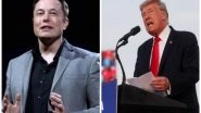 World News | Musk Reacts to Trump's Comeback on X, Says 'next Level'