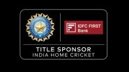 Sports News | IDFC First Bags Title Sponsorship Rights for All BCCI International, Domestic Matches