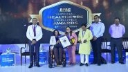 Business News | Parul Sevashram Hospital Garners Top Accolade as the Premier Medical Facility in Western India at National Healthcare Excellence Awards