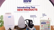 Business News | HSW Embroidery Machines Launches Industrial Steam Iron and Safe Guard