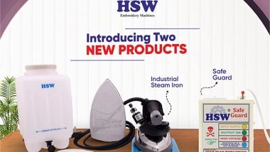 Business News | HSW Embroidery Machines Launches Industrial Steam Iron and Safe Guard