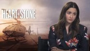 Heart of Stone: Alia Bhatt Talks about Her Character, Says &lsquo;Sudden Transition to Full English in the Film Was Weird&rsquo;