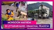 Monsoon Mayhem: Rescue And Evacuation Underway In Uttarakhand And Himachal Pradesh as Incessant Rainfall Causes Landslides, Flooding
