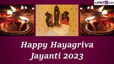 Hayagriva Jayanti 2023 Wishes: WhatsApp Messages, Images, HD Wallpapers and SMS for the Festival Dedicated to Horse Headed Form of Lord Vishnu