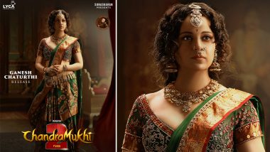 Chandramukhi 2: Kangana Ranaut As Chandramukhi Looks Stunning in This First Look Poster From the Upcoming Film Co-Starring Raghava Lawrence (View Pic)