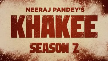 Khakee Season 2 Announcement Teaser: Neeraj Pandey Returns with New Chapter of Biographical Crime Drama (Watch Video)