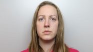 UK &lsquo;Killer Nurse&rsquo; Lucy Letby, Who Murdered Seven Newborns Babies With Air Injections, Overfeeding Set To Be Sentenced Today