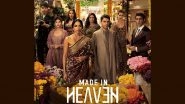 Made in Heaven S2 Review: Netizens Go Gaga Over Sobhita Dhulipala and Arjun Mathur&rsquo;s Prime Video Series!