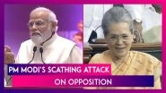 PM Narendra Modi Tears Into Opposition Alliance For Bringing No-Confidence Motion, Asks BJP MPs To Hit &lsquo;Sixers&rsquo; On Last Ball