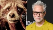 Guardians of The Galaxy Vol 3: James Gunn Talks about Rocket&rsquo;s Emotional Journey, Says &lsquo;I Feel Close to Him Because of His Story&rsquo;