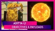 Aditya-L1: India&rsquo;s Solar Mission To Be Launched On September 2, Know Objectives & Payloads About India's First Space-Based Observatory To Study Sun