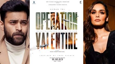 Operation Valentine Release Date: Varun Tej and Manushi Chillar’s Film to Hit Theatres on December 8 (View Poster)