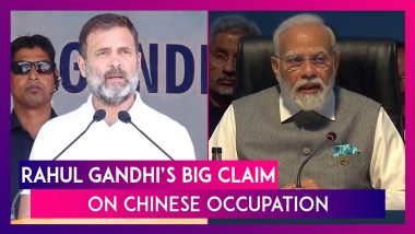 Rahul Gandhi Again Alleges China Has Occupied Indian Land, Accuses PM Narendra Modi Of Lying