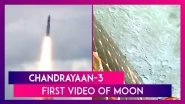 Chandrayaan-3: ISRO Releases First Video Of Moon As Captured During Lunar Orbit Insertion