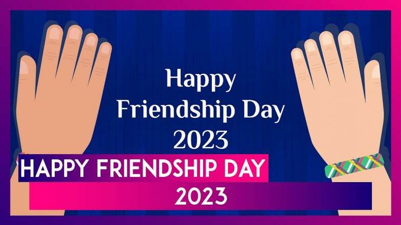 Happy Friendship Day 2023 Greetings Share Images Quotes And Messages Happy Friendship Day 2023 Greetings Share Images Quotes And Messages