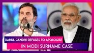 &lsquo;Modi Surname&rsquo; Case: Rahul Gandhi Files Affidavit In Supreme Court, Says &lsquo;Would Have Apologised Earlier If I Was Guilty&rsquo;