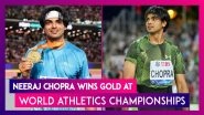 Neeraj Chopra Becomes First Indian To Win Gold At World Athletics Championships, Pakistan&rsquo;s Arshad Nadeem Bags Silver