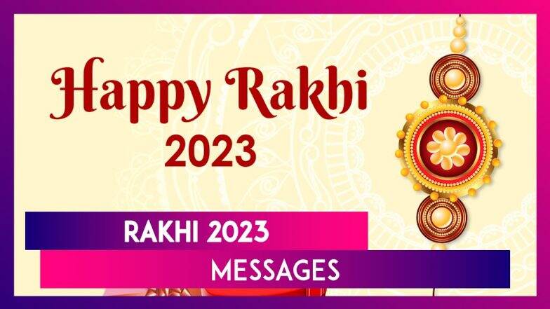 Raksha Bandhan 2023 Messages And Brother-Sister Quotes To Share With ...