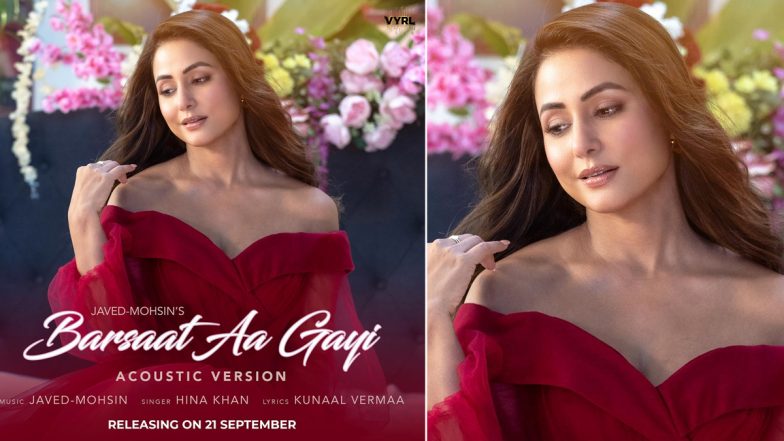 ‘Barsaat Aa Gayi’ Acoustic Version: Hina Khan All Set To Take On the Music World With Her Singing Debut (Watch Video)