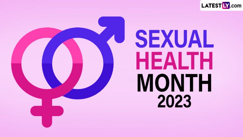 Sexual Health Month 2023 History Significance Why Does Sexual