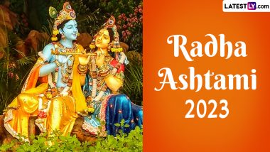 Radha Ashtami 2023 Date: Know Puja Tithi, Shubh Muhurat and Vrat Vidhi of the Auspicious Hindu Festival