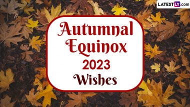 Happy First Day of Fall 2023 Greetings and Autumnal Equinox Wishes: WhatsApp Messages, Quotes, Facebook Status and Images To Celebrate the Start of Fall Season