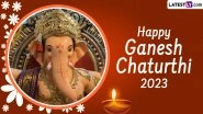 Happy Ganesh Chaturthi 2023 Wishes & Vinayaka Chavithi Images for Free Download Online: WhatsApp Messages, Greetings, SMS and Wallpapers To Share With Loved Ones