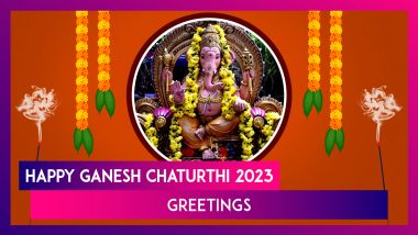 Happy Ganesh Chaturthi 2023 Greetings Wishes, Images & Quotes To Share With Family and Friends