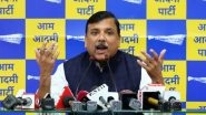 Excise Policy Case: Delhi Court Defers Order on Bail Plea of AAP MP Sanjay Singh in Money Laundering Case