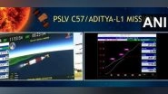 India News | Aditya-L1 Sun Mission: Spacecraft Successfully Separates from PSLV Rocket, Says ISRO
