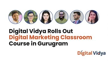 Business News | Digital Vidya Rolls Out Digital Marketing Classroom Course in Gurugram