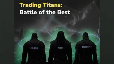 Business News | Binomo Presents Trading Titans: Battle of the Best - USD 100,000 Prize Pool Showdown