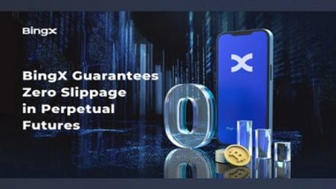 Business News | BingX Guarantees Zero Slippage in Perpetual Futures