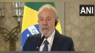 World News | &ldquo;Will Study Why We Signed ICC Treaty&hellip;&rdquo; Lula Says Brazil's Judiciary Will Decide on Whether Putin Will Be Arrested if He Attends G20 Summit&nbsp;
