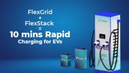 Business News | EV Charging in 10 Mins with Flextron's FlexGrid, India's First Battery Integrated DC Charger; Cutting-edge Battery Pack, FlexStack Also to Be Launched