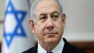 World News | PM Netanyahu Wants to Use Financial Pressure to Fight Arab Crime Gangs