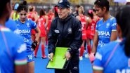 Sports News | Must Make Most of Opportunity, Make It Count: Indian Women's Hockey Team Chief Coach Janneke Schopman Ahead of Asian Games