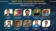 Business News | Meet the 10 Game-Changing CEOs Redefining Industries and Inspiring Growth in 2023