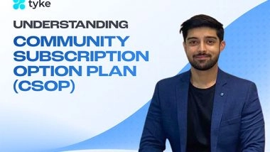 Business News | Tyke - Ushering in a New Era of Startup Investment Oppotunity Via CSOPs