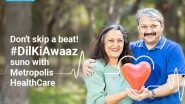 Business News | Metropolis Healthcare Unveils Concerning Heart Health Trends from 5-Year Data Study