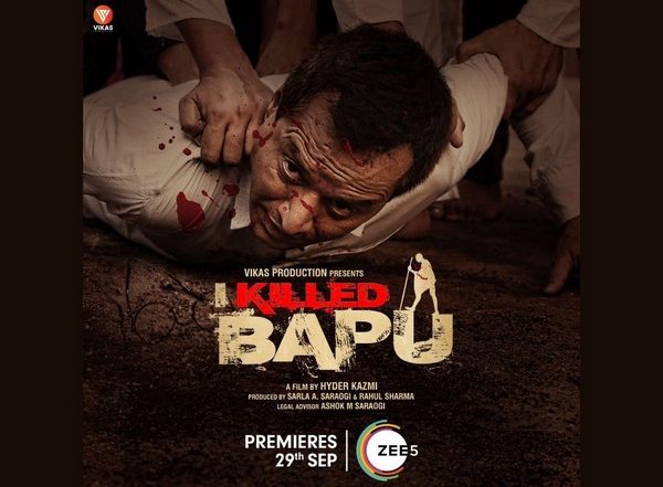 Business News | 2.5 Stars to the Film, ”I Killed Bapu” Paints a Nuanced Portrait of a Man Who Straddled the Line Between Hero and Villain