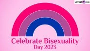 Celebrate Bisexuality Day 2023 Date, History & Significance: All You Need To Know About Bi Visibility Day Dedicated to the Bisexual Community
