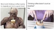 International Coffee Day 2023 Funny Memes and Jokes: Hilarious Coffee Memes Every Coffee Lover Will 'Espresso-Ly' Relate To!