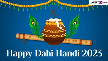 Dahi Handi 2023 Wishes & Greetings: WhatsApp Messages, SMS, Images and HD Wallpapers To Send on Gopal Kala