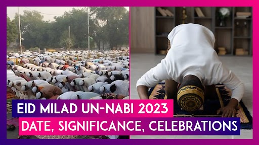 Eid Milad Un Nabi 2023 Date Significance And How To Celebrate Prophet Muhammads Birth 8048