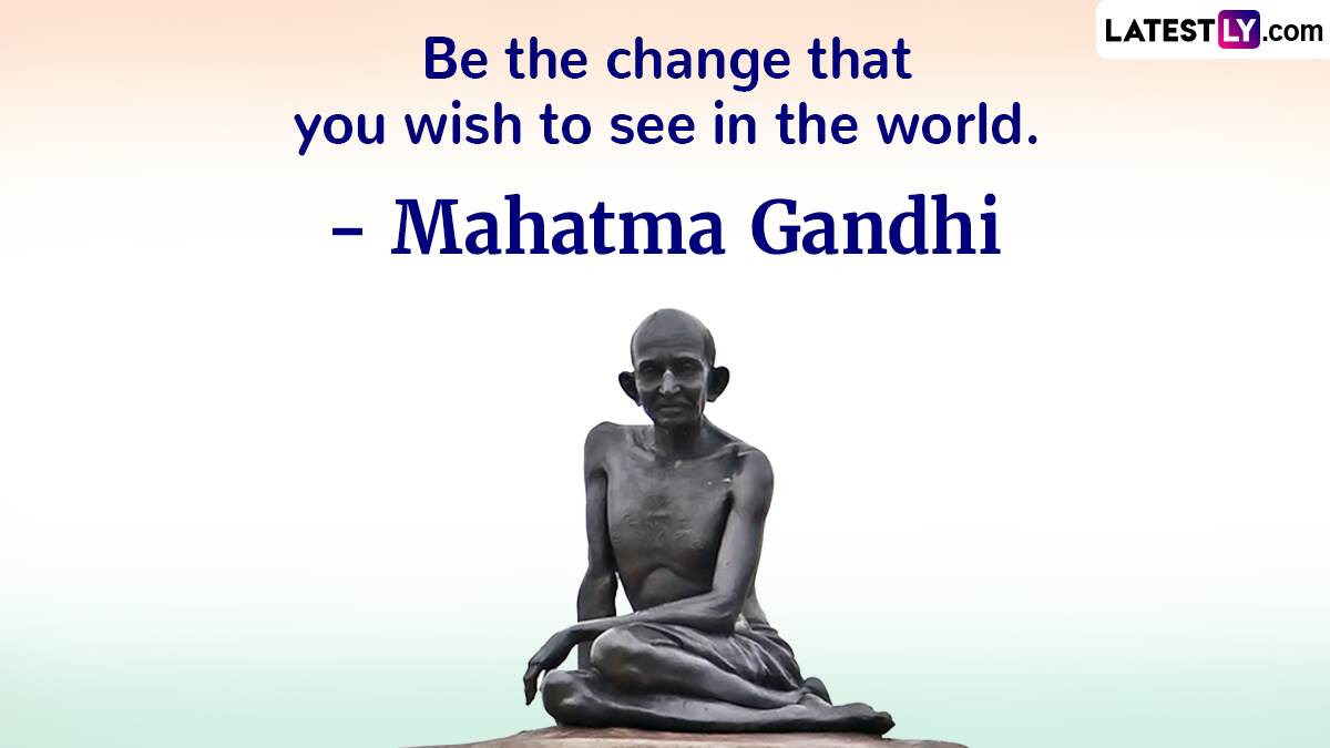 Gandhi Jayanti 2023 Quotes & Messages: Send Wishes, Gandhi Ji Images ...