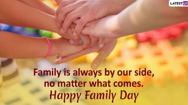 National Family Day 2023 Wishes & Greetings: WhatsApp Status, Images, HD Wallpapers and SMS for the Special Day