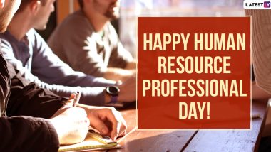 HR Professional Day 2023 Wishes & Messages: WhatsApp Greetings, Images, Facebook Status and HD Wallpapers To Share With Human Resources Professionals
