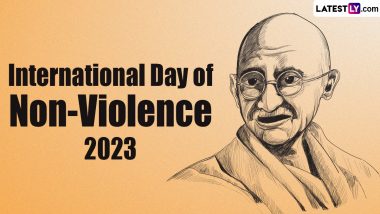 International Day of Non-Violence 2023 Quotes: Famous Sayings by Mahatma Gandhi, Messages and Greetings To Observe the Day