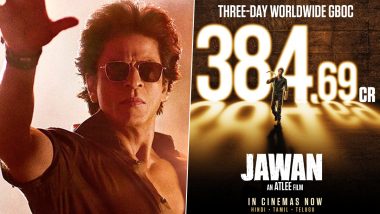 Jawan Box Office Collection Day 3: Shah Rukh Khan, Nayanthara and Vijay Sethupathi's Film Collects Rs 384.69 Crore Globally!